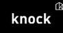 KNOCK